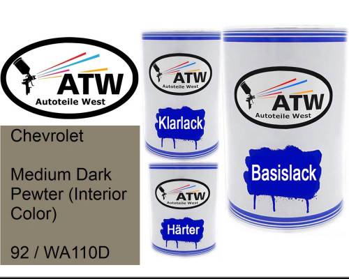Chevrolet, Medium Dark Pewter (Interior Color), 92 / WA110D: 500ml Lackdose + 500ml Klarlack + 250ml Härter - Set, von ATW Autoteile West.